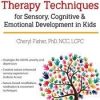 Cheryl Fisher – Nature-Informed Therapy Techniques for Sensory