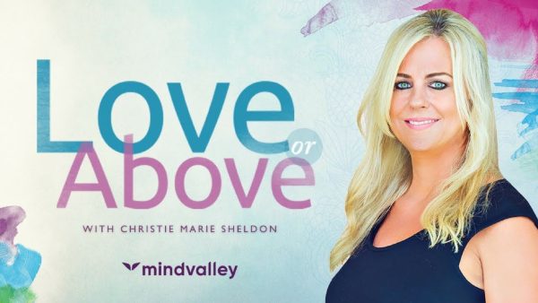 Christie Marie Sheldon – Love or Above