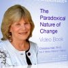 Christina Hall – The Paradoxical Nature of Change – Video Book