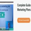 Complete Guide to Writing Marketing Plans