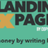 Copy Hackers – 10x Landing Pages 2016