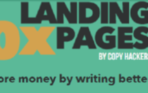 Copy Hackers – 10x Landing Pages 2016