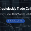 Crypto Jack – Cryptojack Trade Calls