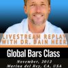 Dain Heer – Global Access Bars® Class – November 2012 – Marina del Rey