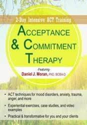 Daniel J Moran – Acceptance & Commitment Therapy