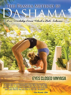 Dashama – Eyes Closed Vinyasa