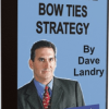 Dave Landry – The Ultimate Bow Ties Strategy Home Study Trading Course