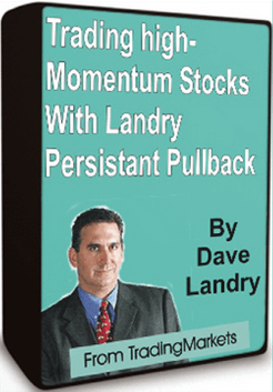 Dave Landry – Trading High-Momentum Stocks With Landry Persistent Pullbacks