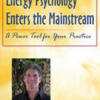 David Feinstein – Energy Psychology Enters the Mainstream