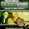 David Krueger – Your New Money Story