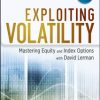 David Lerman – Exploiting Volatily. Mastering Equity and Index Options