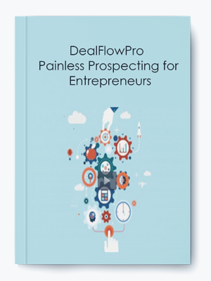 DealFlowPro – Painless Prospecting for Entrepreneurs