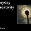 Dewitt Jones – Everyday Creativity