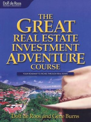 Dolf De Roos – The Great Real Estate Investment Adventure