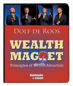 Dolf De Roos – Wealth Magnet