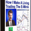Don Miller – How I Make A Living Trading The E-Minis Home Study Trading Course