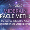 Dr Pillai – Midbrain Miracle Program – Part 1 – Initiations