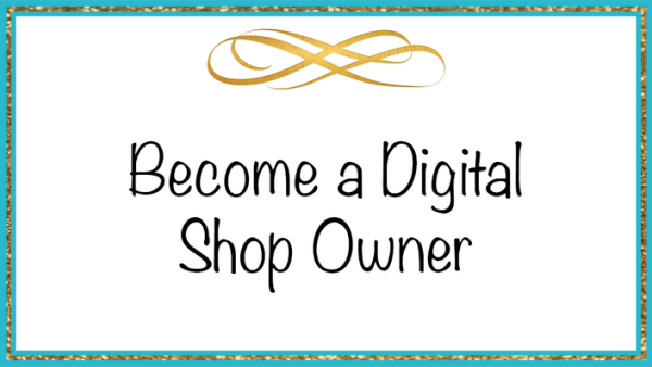 D’vorah Lansky – M.Ed. – Become a Digital Shop Owner