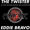 Eddie Bravo – Mastering the Twister – Jiu Jitsu for Mixed Martial Arts Competition