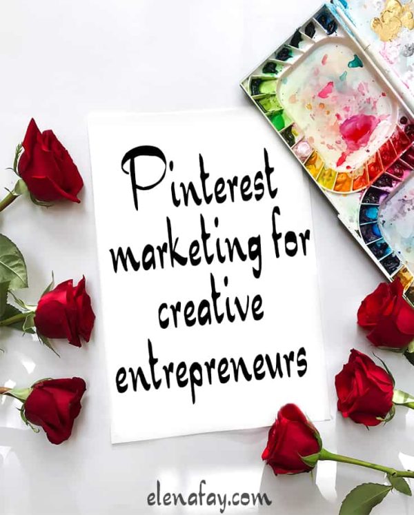 Elena Fay – Pinterest Marketing For Creative Entrepreneurs