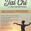 Elizabeth Nyang – Integrate Tai Chi into Your Clinical Practice