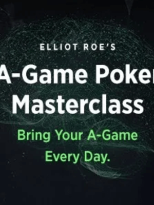 Elliot Roe – Run It Once Elite – A-Game Poker Masterclass