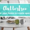 Embracing Simple – Clutter Free