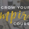 Emma Churchman – Grow Your Empire Course