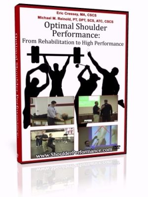 Eric Cressey & Michael M. Reinhold – Optimal Shoulder Performance