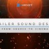 Evenant Online Courses – Trailer Sound Design From Source To Cinema