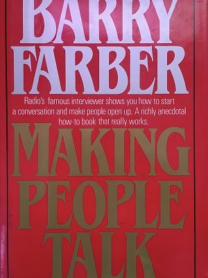 Farber Barry – Making People Talk – You Can Turn Every Conversation into a Magic Moment