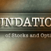 Foundations of Stock & Options. Home Study Course