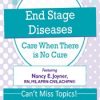 Fran Hoh & Nancy Joyner – End Stage Diseases and End of Life