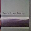 Francis Lucille – Truth Love Beauty