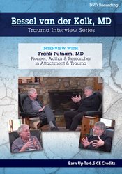 Frank Putnam – Bessel van der Kolk Trauma Interview Series