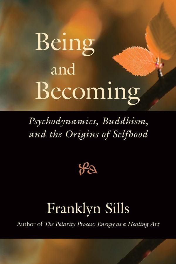 Franklyn Sills – Being and Becoming – Psychodynamics