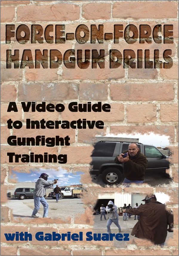 Gabe Suarez – Force on Force Handgun Drills