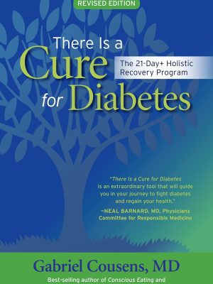 Gabriel Cousens – There Is A Cure For Diabetes