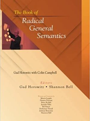 Gad Horowitz – Radical General Semantics