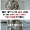 Greg Mangan – Mega Pump System