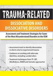 Greg Nooney – Trauma-Related Dissociation and Dissociative Disorders