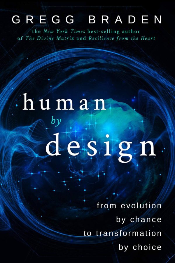 Gregg Braden – Human by Design