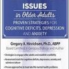 Gregory A. Hinrichsen – Mental Health Issues in Older Adults