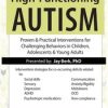 Heather Dukes-Murray – High-Functioning Autism Proven & Practical Interventions