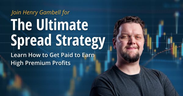 Henry Gambell – The Ultimate Spread Strategy