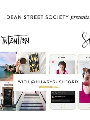 Hilary Rushford – Instagram with Intention + Social Stories