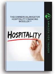 Hospitality Financing Modeler™