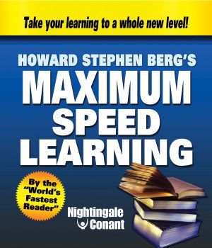 Howard Berg – Maximum Speed Learning