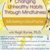 Hugh Byrne – Changing Unhealthy Habits Through Mindfulness