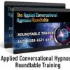 Igor Ledochowski – Applied Conversational Hypnosis Roundtable Training